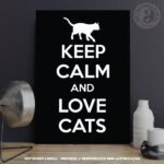 Keep Calm And Love Cats