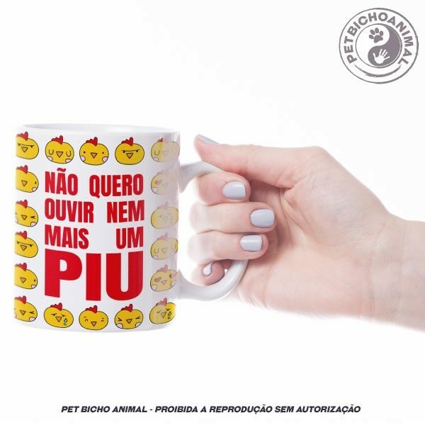 Caneca - Não Quero Ouvir Nem Mais Um Piu - Imagem 3