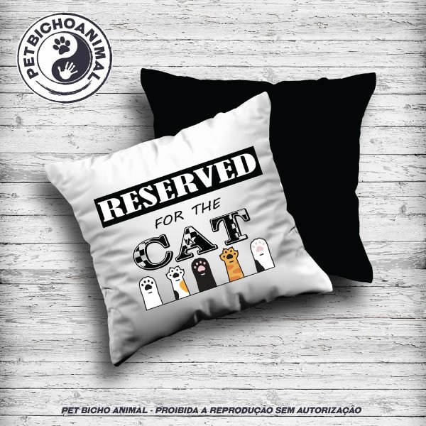 Almofada - Reserved For The Cat