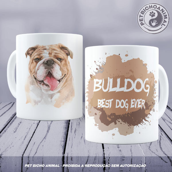Caneca Coleção Best Dog Ever - Raça Bulldog 10