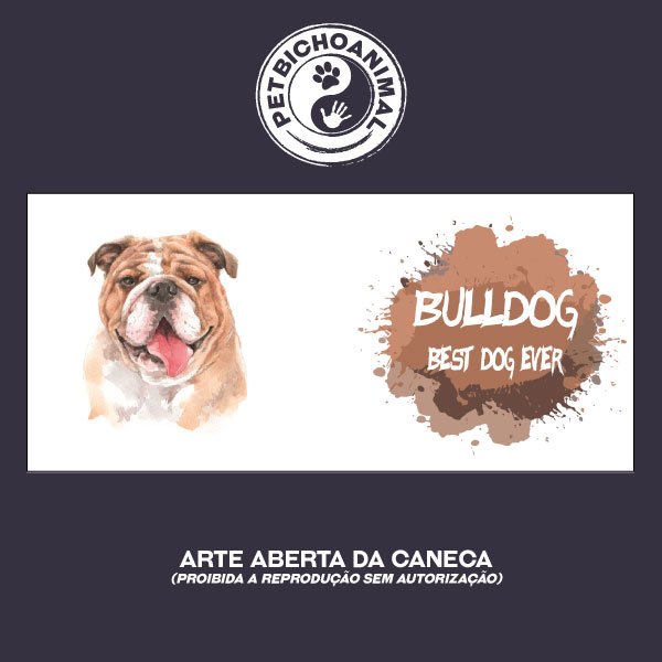 Caneca Coleção Best Dog Ever - Raça Bulldog 2
