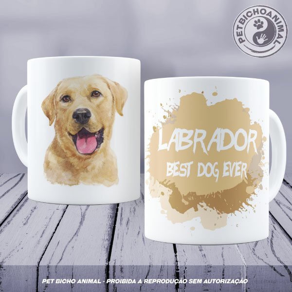 Caneca Coleção Best Dog Ever - Raça Labrador