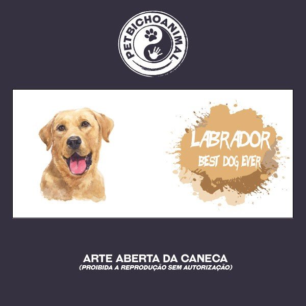 Caneca Coleção Best Dog Ever - Raça Labrador 1 Caneca Coleção Best Dog Ever - Raça Labrador 2