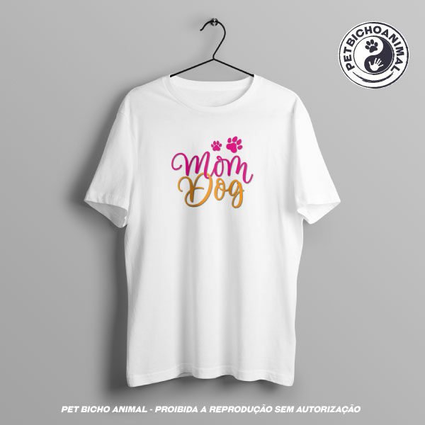 Camiseta - Mom Dog - Imagem 3