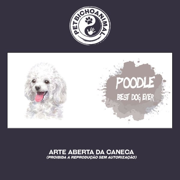 Caneca Coleção Best Dog Ever - Raça Poodle 1 Caneca Coleção Best Dog Ever - Raça Poodle 2