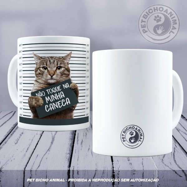 Caneca - Não Toque na Minha Caneca