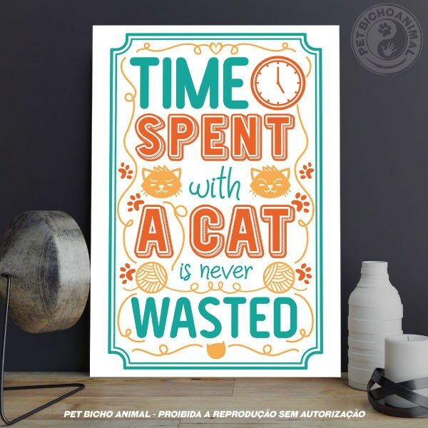 Quadro Time Spent with Cats is Never Wasted 29