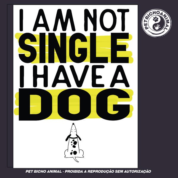 Camiseta - I Am Not a Single. 3