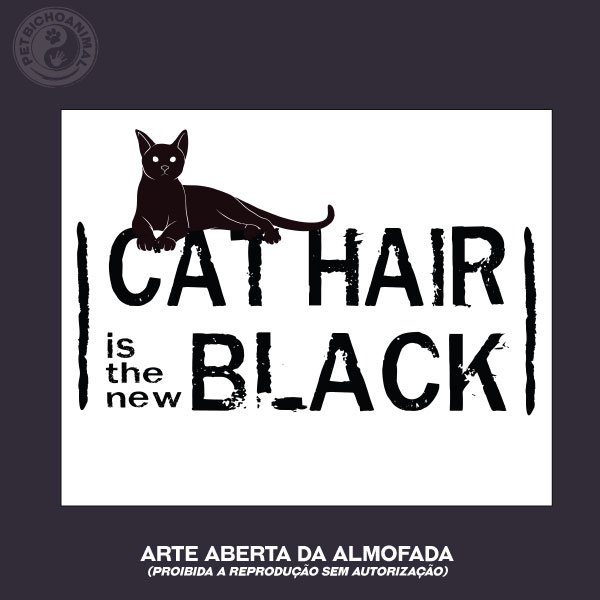 Almofada Cat Hair is the New Black 3