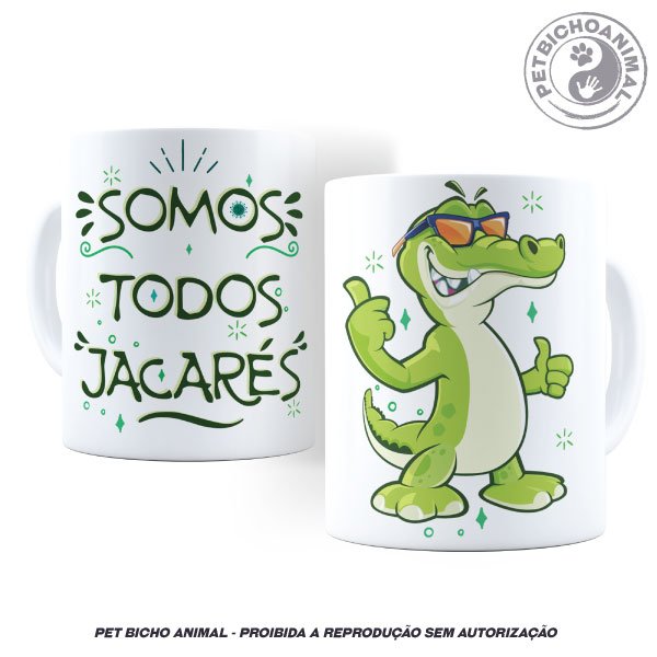 Caneca - Somos Todos Jacarés Modelo 1 1 Caneca - Somos Todos Jacarés Modelo 1 2