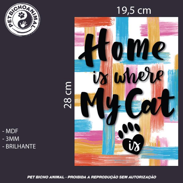 Quadro Lar é Onde Meu Gato Está 1 Quadro Lar é Onde Meu Gato Está 2