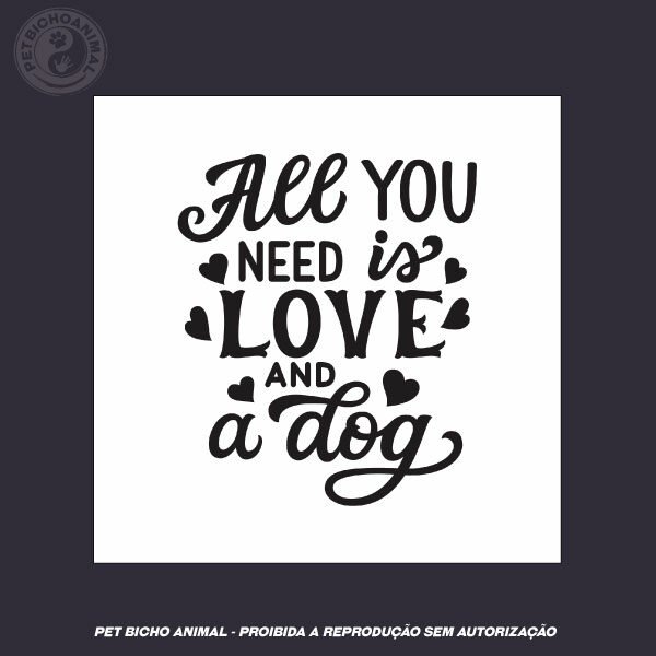 Almofada All You Need is Love and a Dog 5 Almofada All You Need is Love and a Dog - Imagem 3