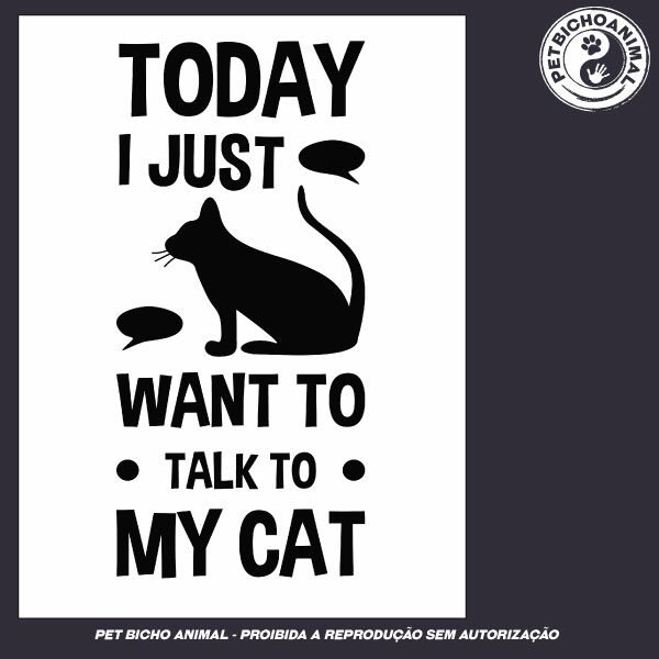 Camiseta - Hoje eu só quero falar com meu gato 5 Camiseta - Hoje eu só quero falar com meu gato - Imagem 3