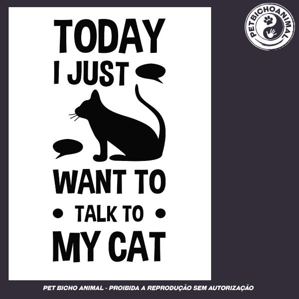 Camiseta - Hoje eu só quero falar com meu gato 2 Camiseta - Hoje eu só quero falar com meu gato 3