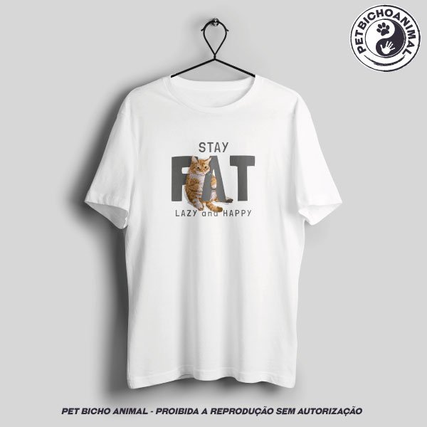 Camiseta - Seja gordo, preguiçoso e feliz! 2