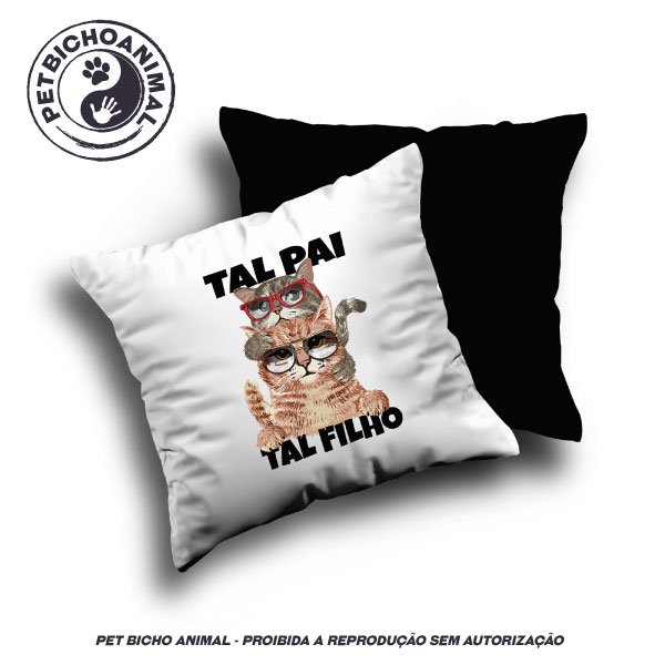 Almofada Tal Pai, Tal Filho 1 Almofada Tal Pai, Tal Filho 2