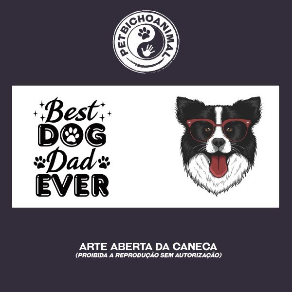 Caneca - Best Dog Dad Ever 3