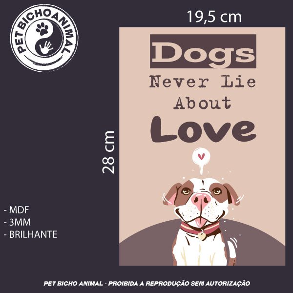 Quadro Cães nunca mentem sobre o amor 2 Quadro Cães nunca mentem sobre o amor 3