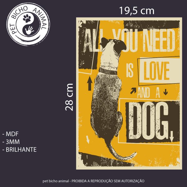 Quadro All You Need Is Love And A Dog 3