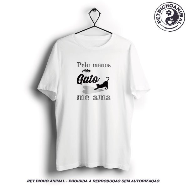 Camiseta - Pelo Menos Meu Gato Me Ama 2