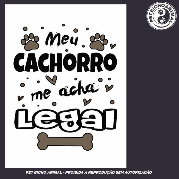 Camiseta - Meu Cachorro Me Acha Legal - Imagem 3