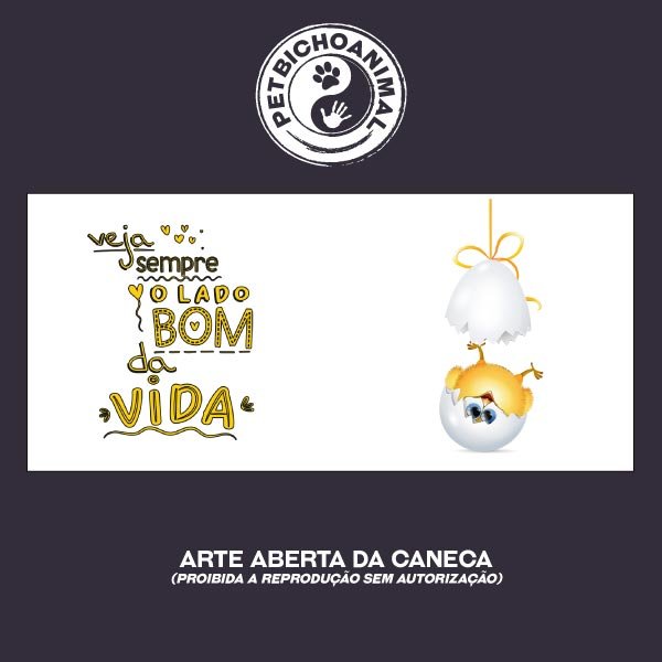 Caneca O Lado Bom da Vida 2 Caneca O Lado Bom da Vida 3