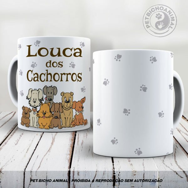 Caneca Louca dos Cachorros