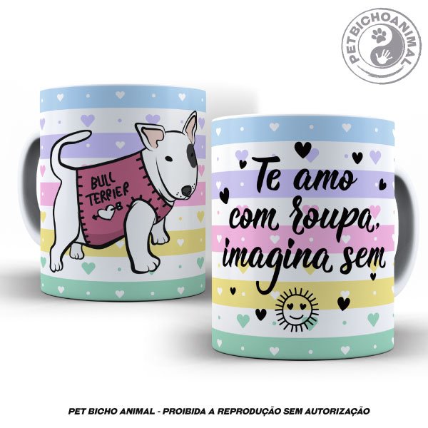 Caneca Te Amo Com Roupa, Imagina Sem... 1 Caneca Te Amo Com Roupa, Imagina Sem... 2